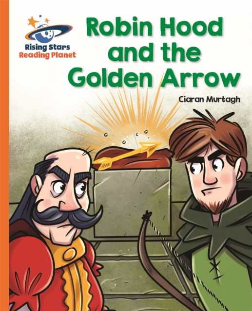 Reading Planet - Robin Hood and the Golden Arrow - Orange: Galaxy, Paperback / softback Book