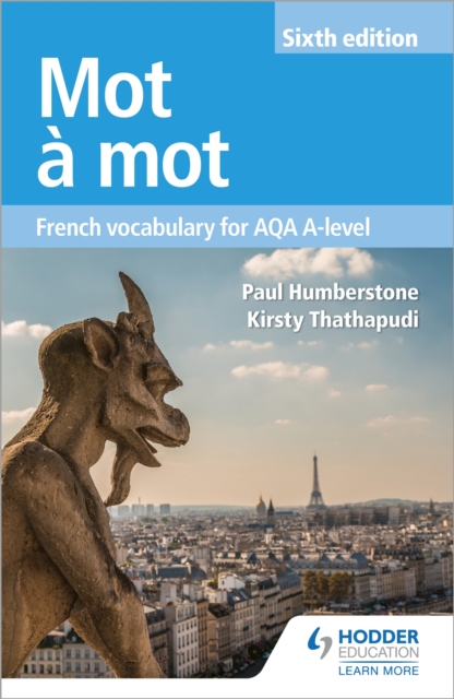 Mot a Mot Sixth Edition: French Vocabulary for AQA A-level, Paperback / softback Book