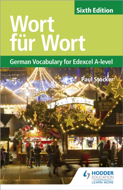 Wort fur Wort Sixth Edition: German Vocabulary for Edexcel A-level, Paperback / softback Book