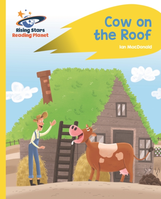 Reading Planet - Cow on the Roof - Yellow: Rocket Phonics, EPUB eBook
