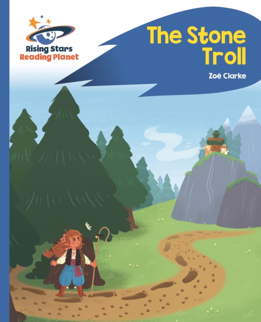 Reading Planet - The Stone Troll - Blue: Rocket Phonics, EPUB eBook