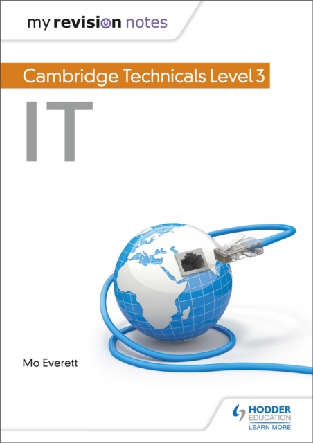 My Revision Notes: Cambridge Technicals Level 3 IT, Paperback / softback Book