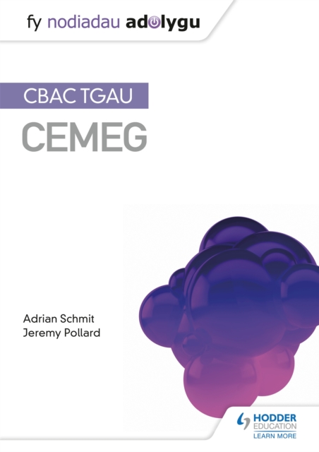 Fy Nodiadau Adolygu: CBAC TGAU Cemeg (My Revision Notes: WJEC GCSE Chemistry, Welsh-language Edition), Paperback / softback Book
