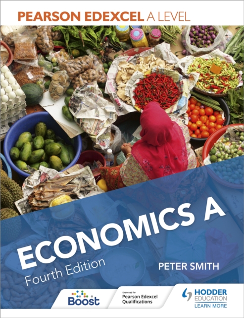 Pearson Edexcel A level Economics A Fourth Edition, Paperback / softback Book