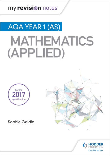 My Revision Notes: AQA Year 1 (AS) Maths (Applied), EPUB eBook