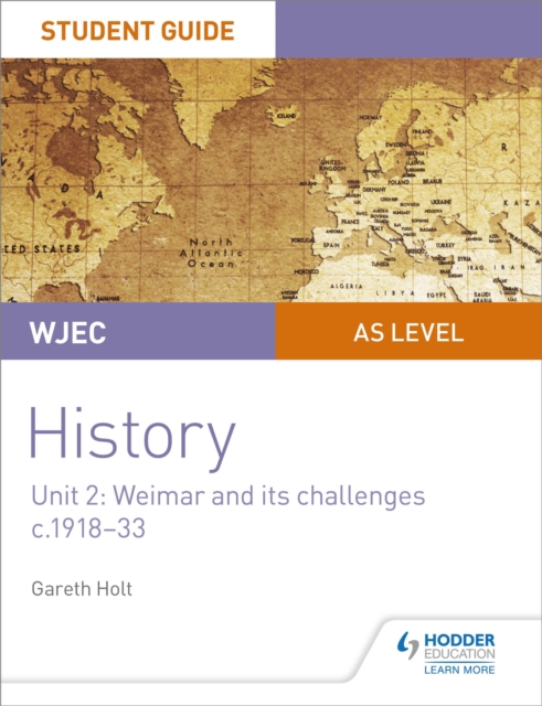 WJEC AS-level History Student Guide Unit 2: Weimar and its challenges c.1918-1933, Paperback / softback Book
