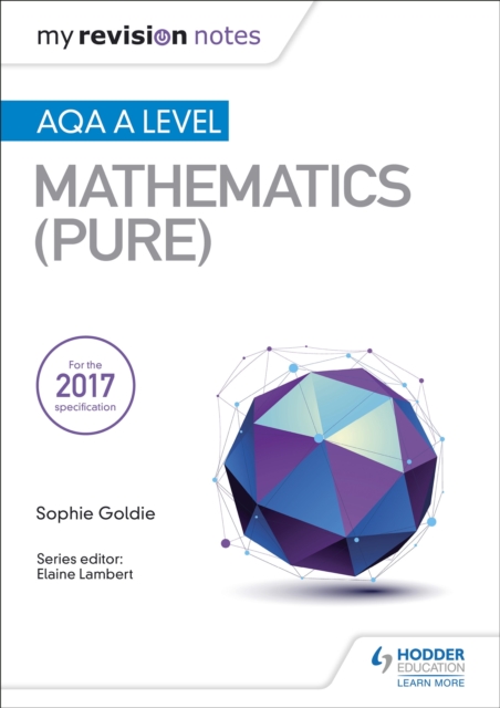 My Revision Notes: AQA A Level Maths (Pure), EPUB eBook
