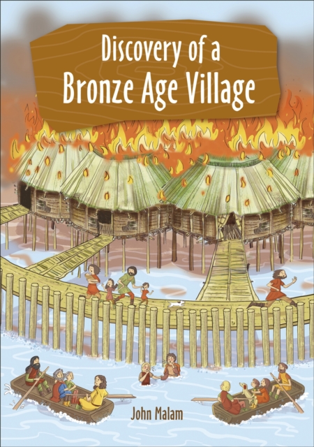 Reading Planet KS2 - Discovery of a Bronze Age Village - Level 5: Mars/Grey band, Paperback / softback Book