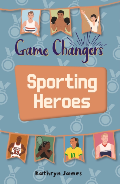 Reading Planet KS2 - Game-Changers: Sporting Heroes - Level 7: Saturn/Blue-Red band, EPUB eBook