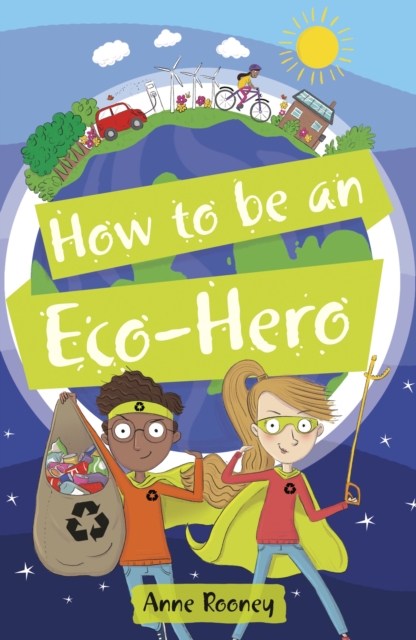 Reading Planet KS2 - How to be an Eco-Hero - Level 8: Supernova (Red+ band), EPUB eBook