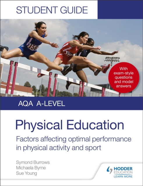 AQA A Level Physical Education Student Guide 2: Factors affecting optimal performance in physical activity and sport, Paperback / softback Book