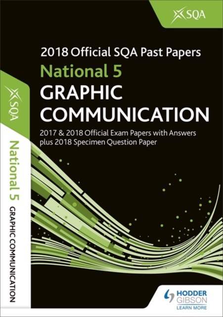 National 5 Graphic Communication 2018-19 SQA Specimen and Past Papers with Answers, Paperback / softback Book