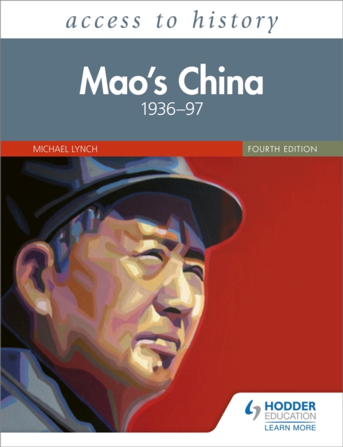 Access to History: Mao's China 1936-97 Fourth Edition, Paperback / softback Book