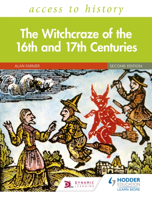 Access to History: The Witchcraze of the 16th and 17th Centuries Second Edition, EPUB eBook