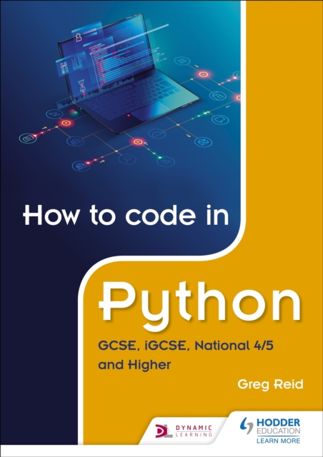 How to code in Python: GCSE, iGCSE, National 4/5 and Higher, EPUB eBook