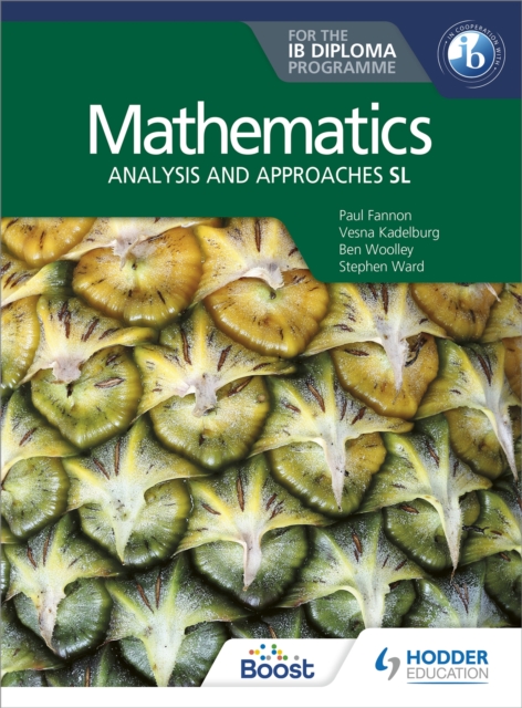 Mathematics for the IB Diploma: Analysis and approaches SL : Analysis and approaches SL, Paperback / softback Book