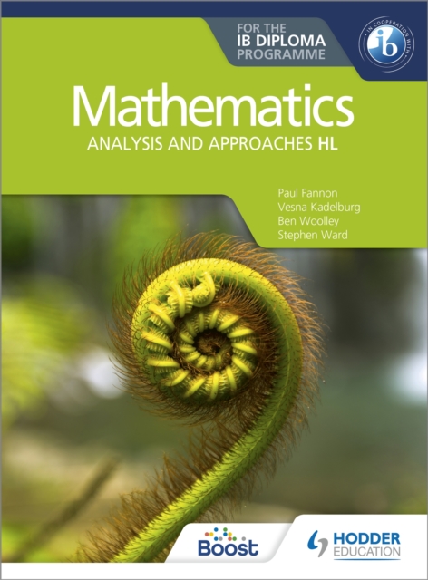 Mathematics for the IB Diploma: Analysis and approaches HL : Analysis and approaches HL, Paperback / softback Book