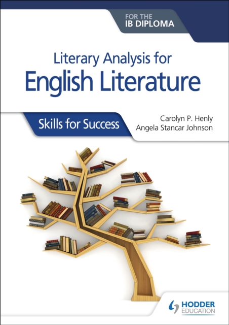 Literary analysis for English Literature for the IB Diploma : Skills for Success, EPUB eBook