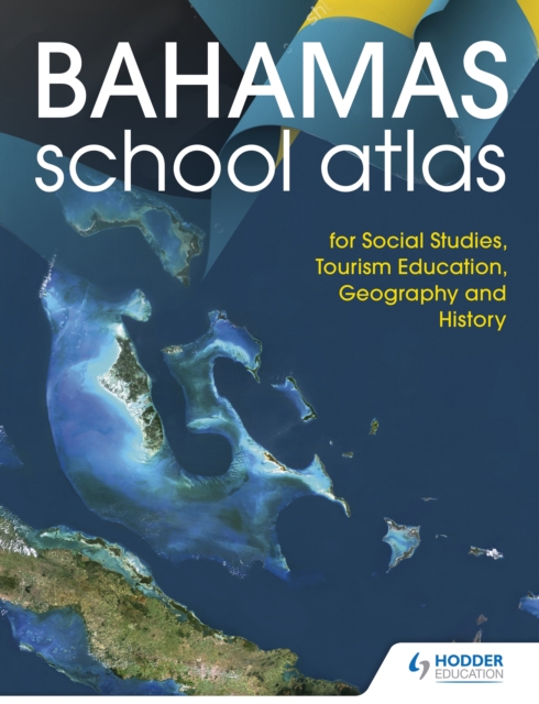 Hodder Education School Atlas for the Commonwealth of The Bahamas, EPUB eBook