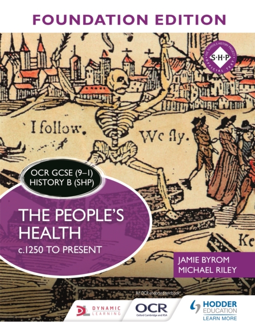 OCR GCSE (9-1) History B (SHP) Foundation Edition: The People's Health c.1250 to present, Paperback / softback Book