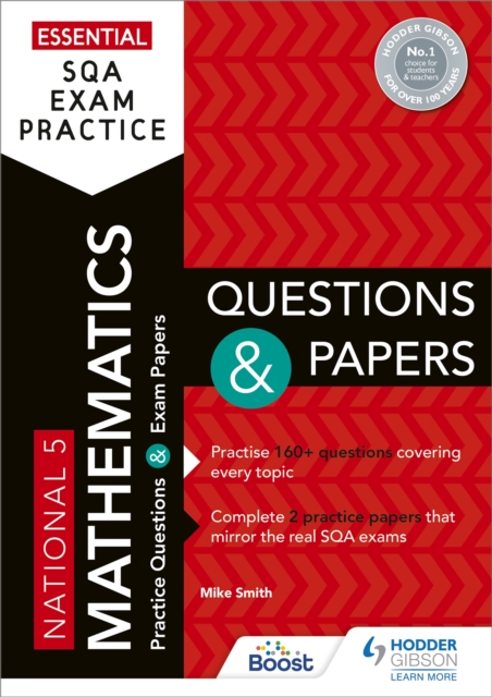 Essential SQA Exam Practice: National 5 Mathematics Questions and Papers : From the publisher of How to Pass, Paperback / softback Book