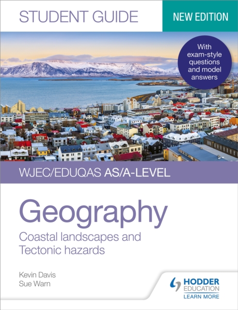 WJEC/Eduqas AS/A-level Geography Student Guide 2: Coastal landscapes and Tectonic hazards, Paperback / softback Book