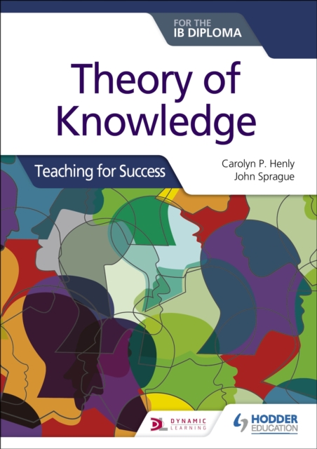 Theory of Knowledge for the IB Diploma: Teaching for Success, EPUB eBook