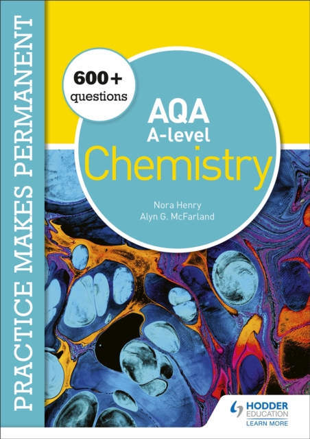 Practice makes permanent: 600+ questions for AQA A-level Chemistry, Paperback / softback Book