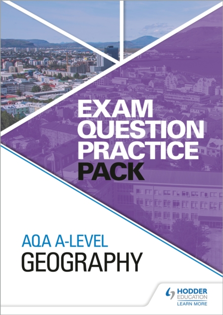 AQA A-level Geography Exam Question Practice Pack, Paperback / softback Book