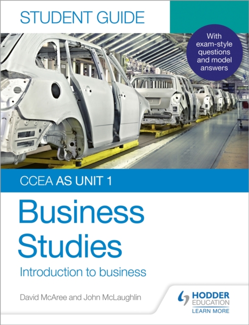 CCEA AS Unit 1 Business Studies Student Guide 1: Introduction to Business, Paperback / softback Book