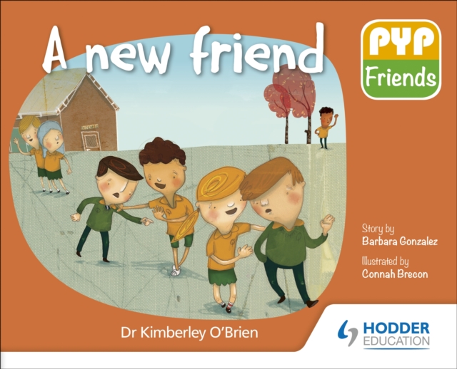 PYP Friends: A new friend, EPUB eBook