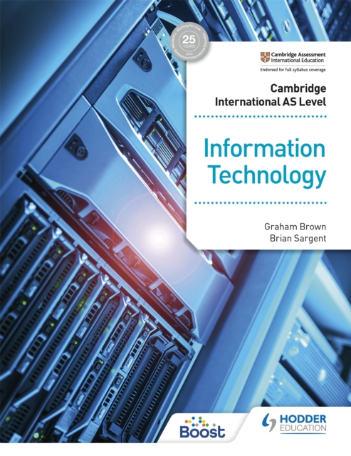 Cambridge International AS Level Information Technology Student's Book, Paperback / softback Book