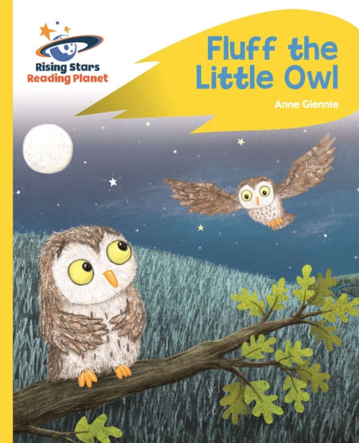 Reading Planet - Fluff the Little Owl - Yellow Plus: Rocket Phonics, Paperback / softback Book