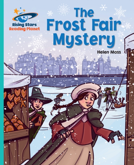 Reading Planet - The Frost Fair Mystery - Turquoise: Galaxy, PDF eBook