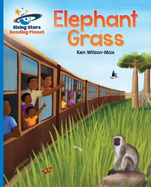 Reading Planet - Elephant Grass - Blue: Galaxy, PDF eBook