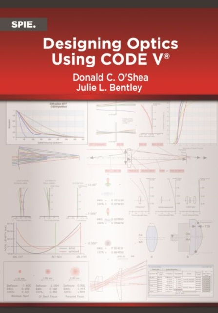 Designing Optics Using CODE V, Paperback / softback Book