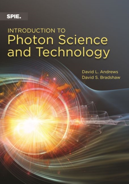 Introduction to Photon Science and Technology, Paperback / softback Book