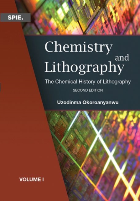 Chemistry and Lithography : The Chemical History of Lithography, Paperback / softback Book
