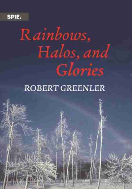 Rainbows, Halos, and Glories, Paperback / softback Book