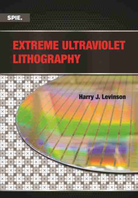 Extreme Ultraviolet Lithography, Paperback / softback Book