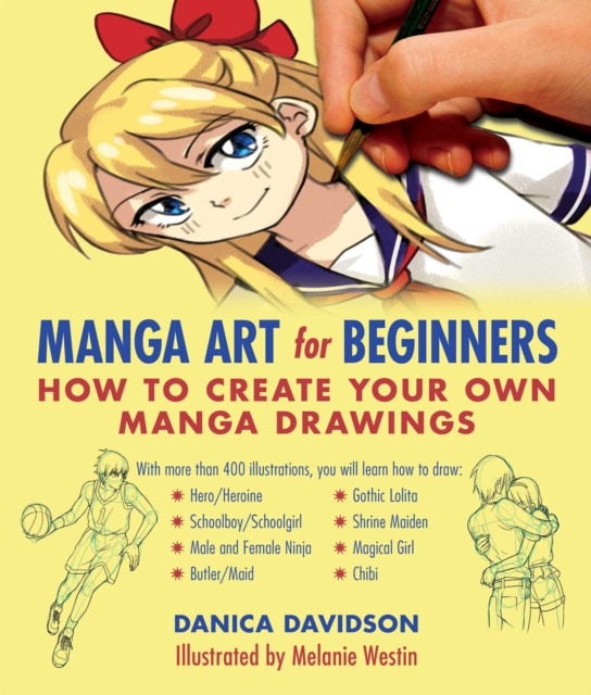Manga Art for Beginners : How to Create Your Own Manga Drawings, EPUB eBook