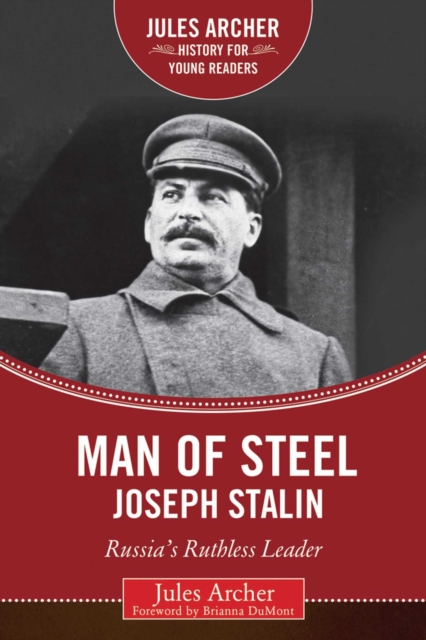 Man of Steel: Joseph Stalin : Russia's Ruthless Ruler, EPUB eBook