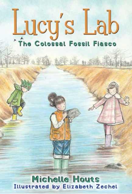 The Colossal Fossil Fiasco : Lucy's Lab #3, EPUB eBook
