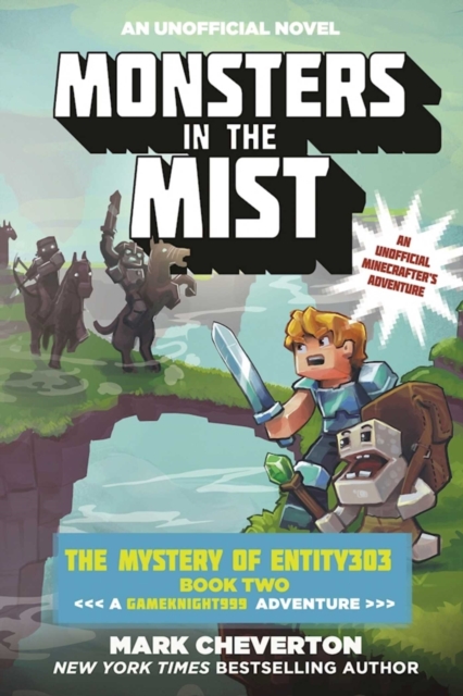 Monsters in the Mist : The Mystery of Entity303 Book Two: A Gameknight999 Adventure: An Unofficial Minecrafter's Adventure, EPUB eBook