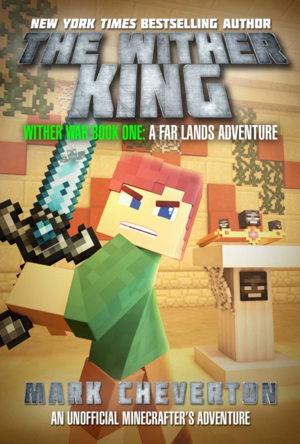 The Wither King : Wither War Book One: A Far Lands Adventure: An Unofficial Minecrafteraâ‚¬â„¢s Adventure, EPUB eBook