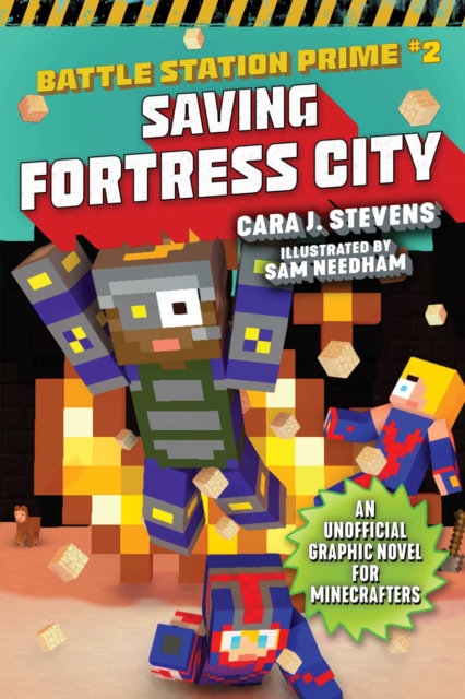 Saving Fortress City : An Unofficial Graphic Novel for Minecrafters, Book 2, EPUB eBook