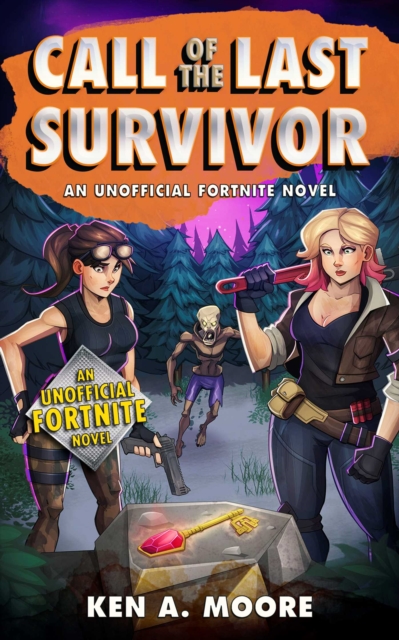 Call of the Last Survivor : An Unofficial Fortnite Novel, EPUB eBook