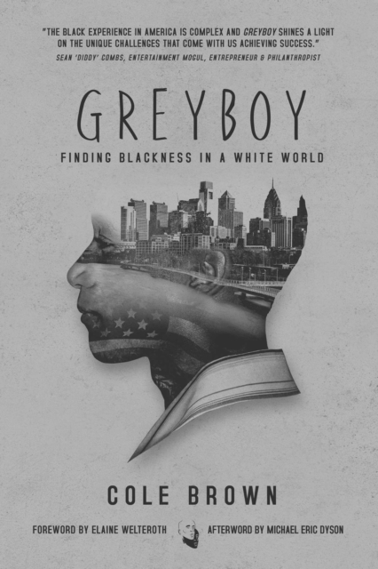 Greyboy : Finding Blackness in a White World, EPUB eBook