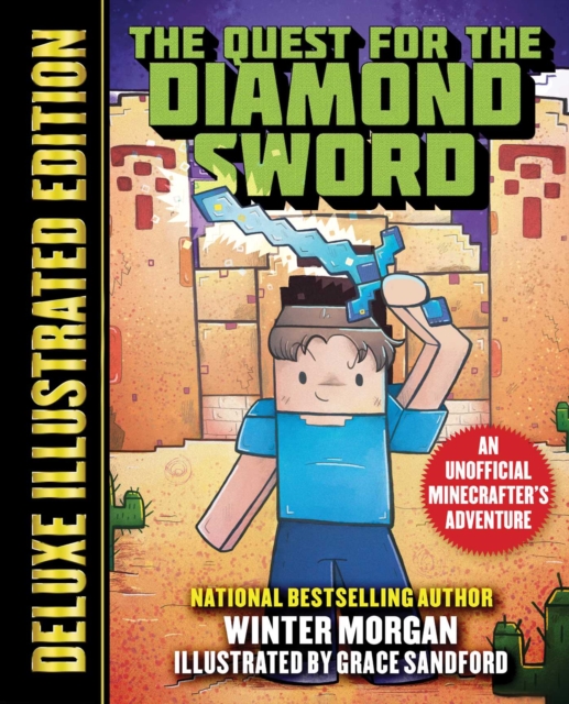 The Quest for the Diamond Sword (Deluxe Illustrated Edition) : An Unofficial Minecrafters Adventure, EPUB eBook