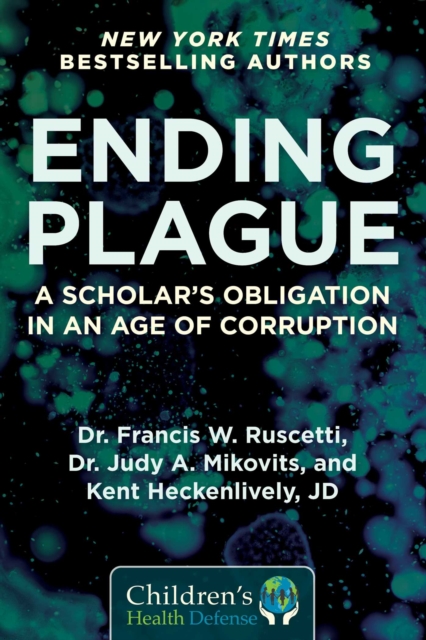 Ending Plague : A Scholar's Obligation in an Age of Corruption, EPUB eBook